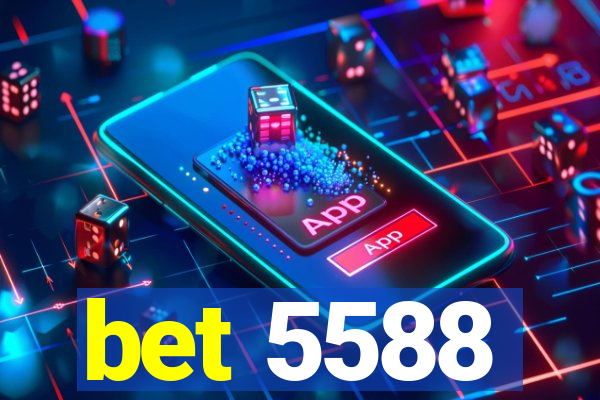 bet 5588